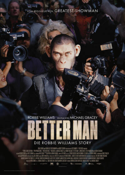 Filmplakat Better Man - Die Robbie Williams Story