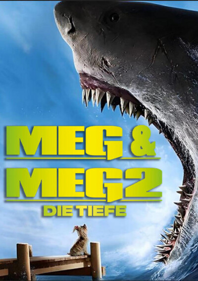 Filmplakat Double Feature 3D : MEG, anschl. Preview MEG 2 - Die Tiefe