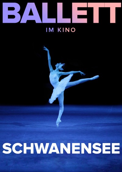 Filmplakat Bolshoi Ballet: Schwanensee